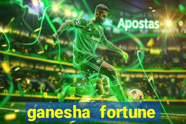 ganesha fortune minutos pagantes